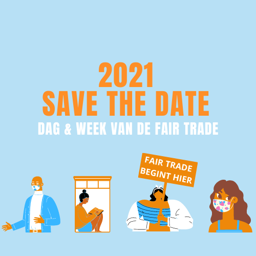 Save the date: dag & week van de fair trade 2021!